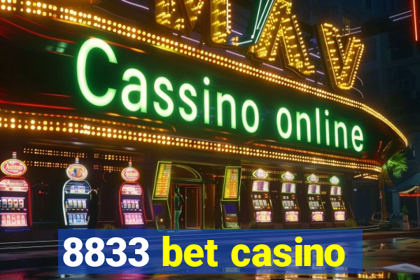 8833 bet casino